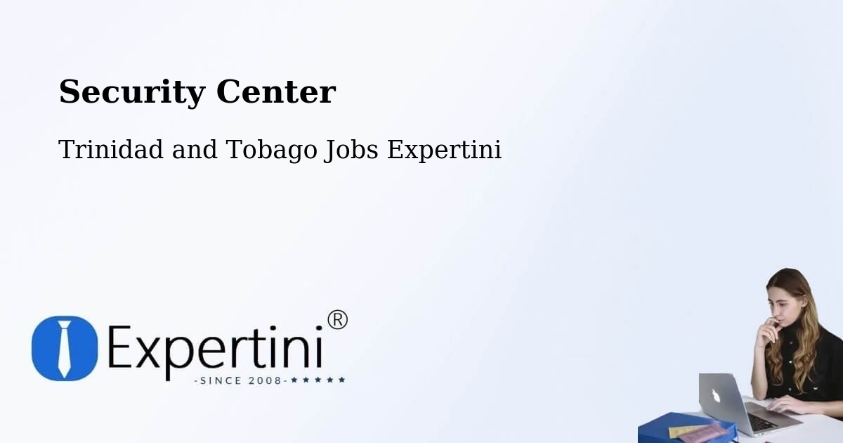 Security & Compliance – Mon Repos - Trinidad and Tobago Jobs Expertini